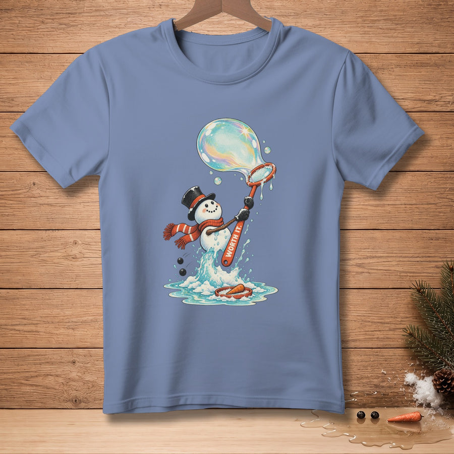 T-shirt with a cartoon snowman blowing a large bubble, with text "WORTH IT."