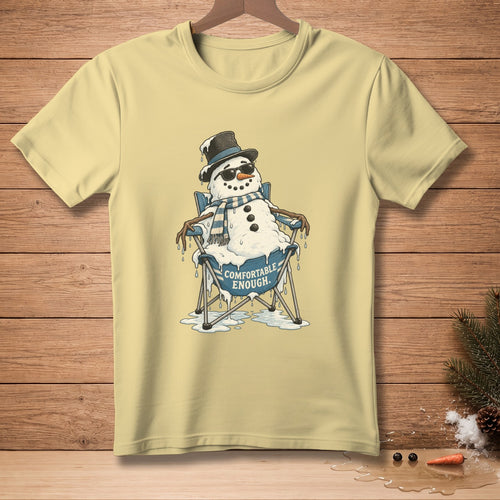 Yellow t-shirt with melting snowman in a chair, text "COMFORTABLE ENOUGH."
