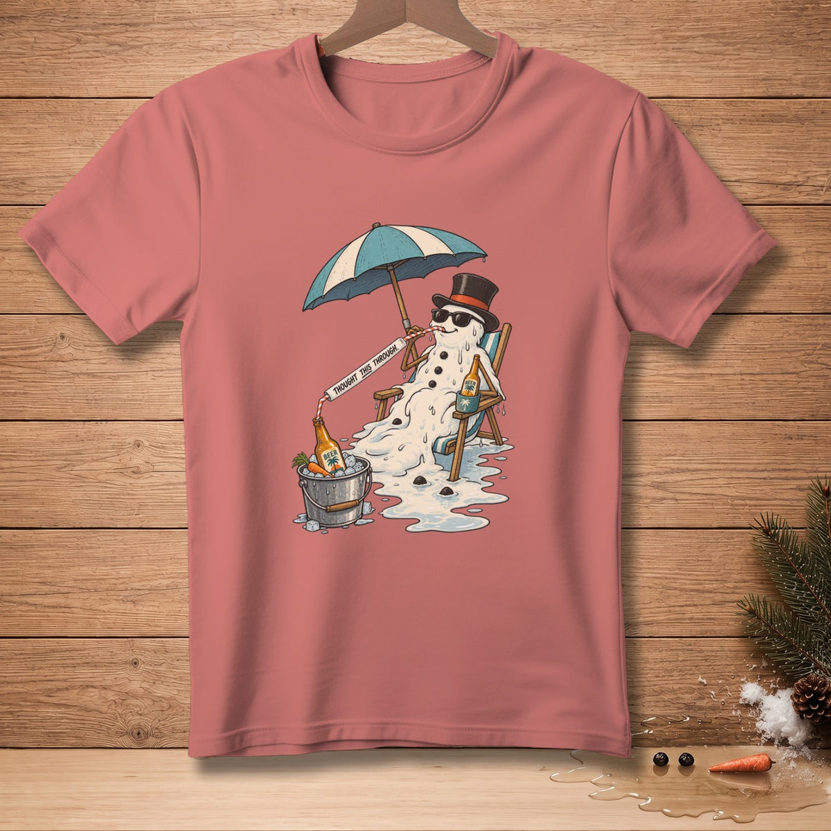 Melting snowman in beach chair under umbrella with beer and text "THOUGHT THIS THROUGH".