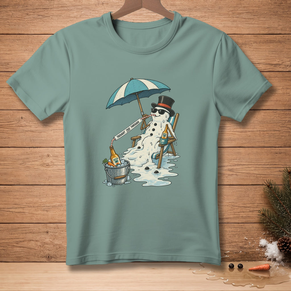 Melting snowman in a beach chair under an umbrella, with drinks and text "Thought this through".