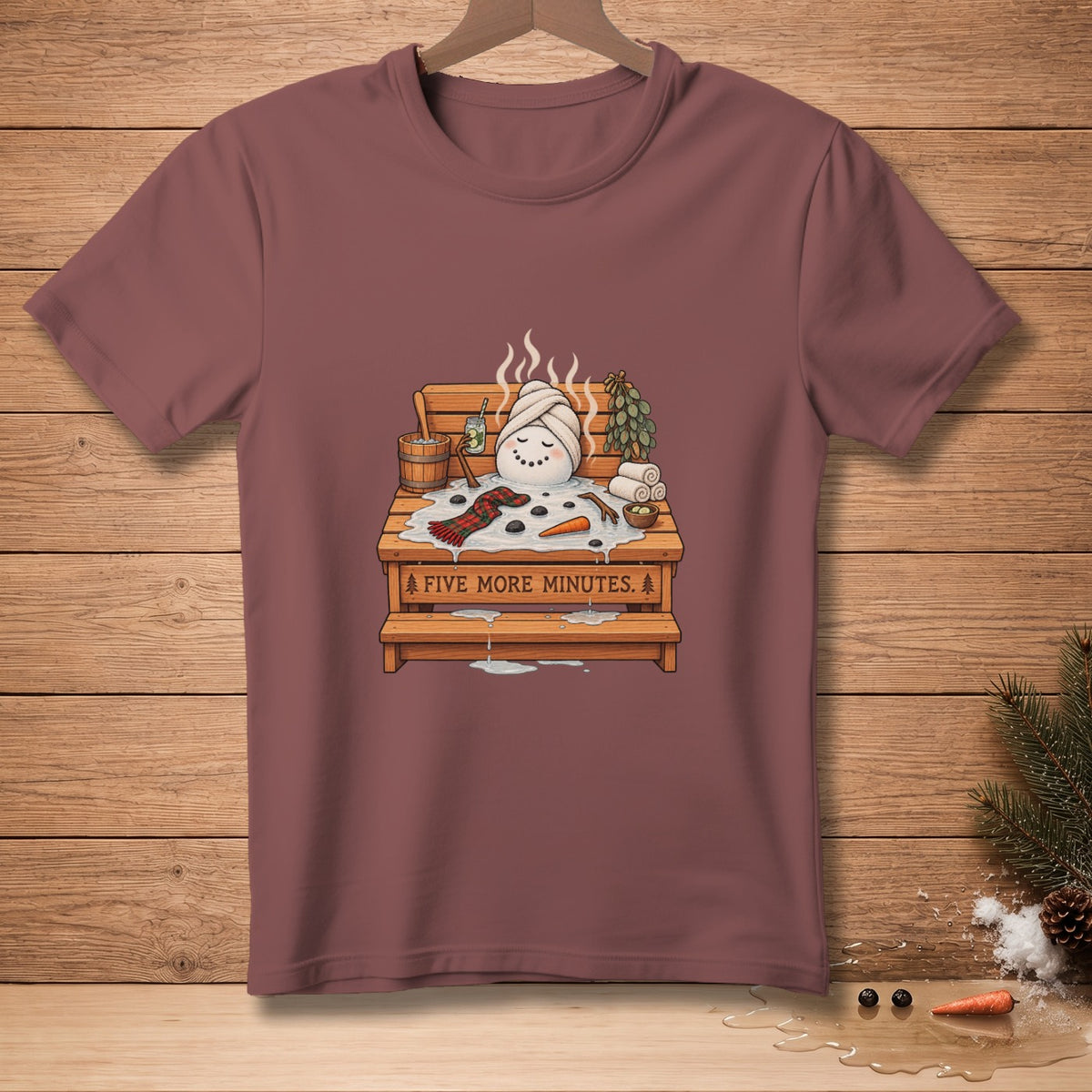 Snowman relaxing in sauna with text "FIVE MORE MINUTES."