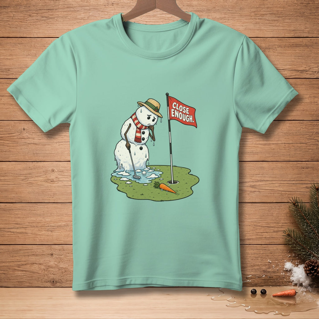 Melting snowman golf player with red flag that says "CLOSE ENOUGH."