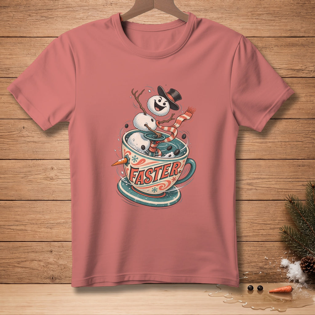T-shirt with a snowman in a coffee cup graphic with the word "FASTER".