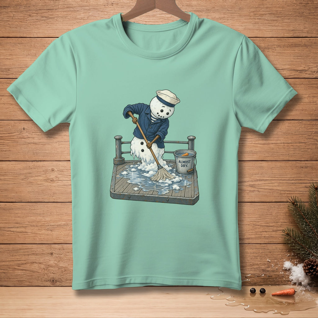 Snowman in sailor uniform mopping a wet deck, with bucket labeled "Almost Dry."