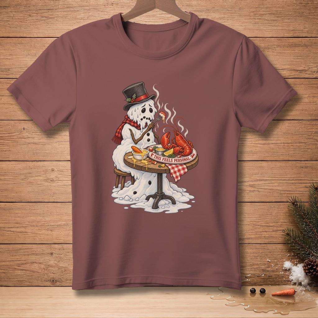 Melting snowman in a top hat eats lobster with text "THIS FEELS PERSONAL."
