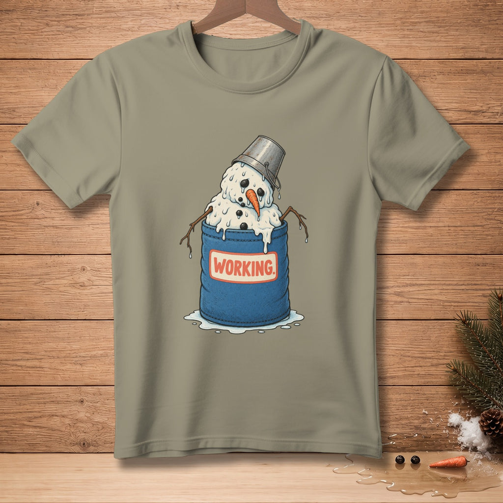 Melting snowman in a bucket with "WORKING" text on a taupe t-shirt.