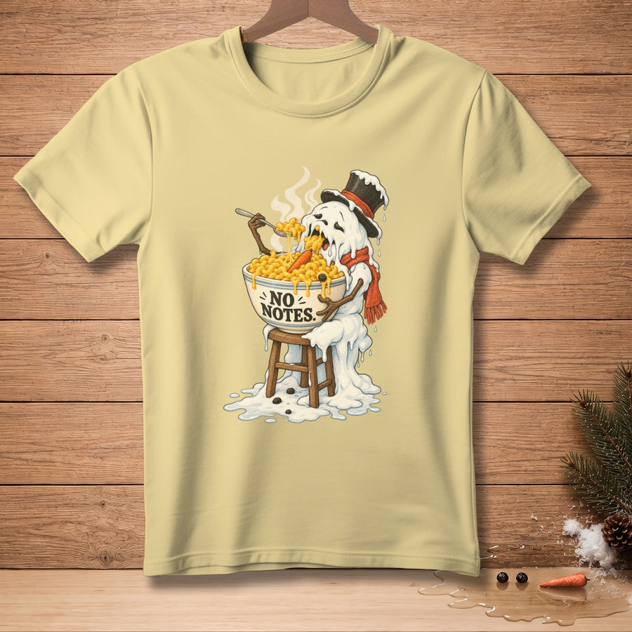 Melting snowman in top hat eating macaroni and cheese with text "NO NOTES."