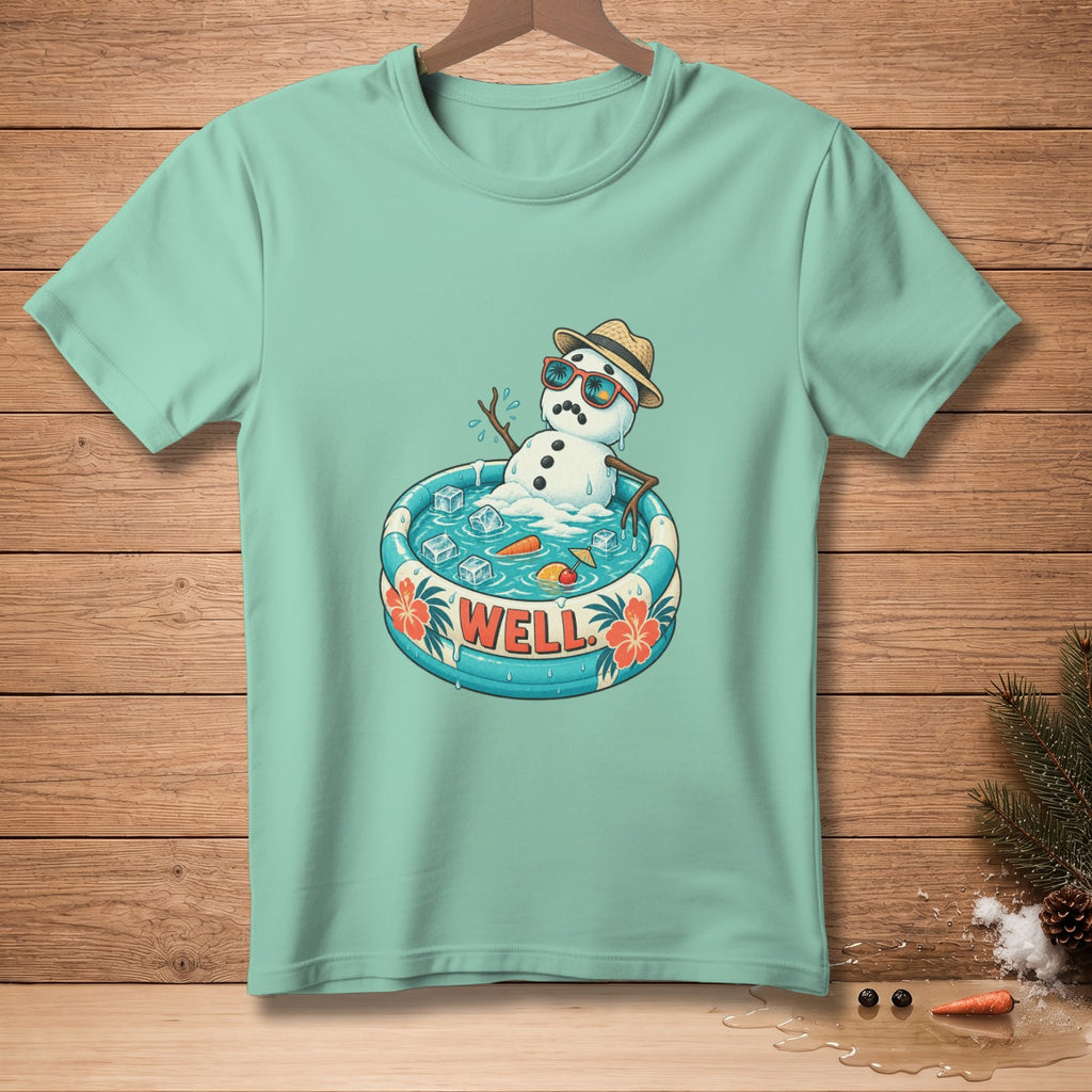 Mint t-shirt with a melting snowman in a kiddie pool with the word "WELL."