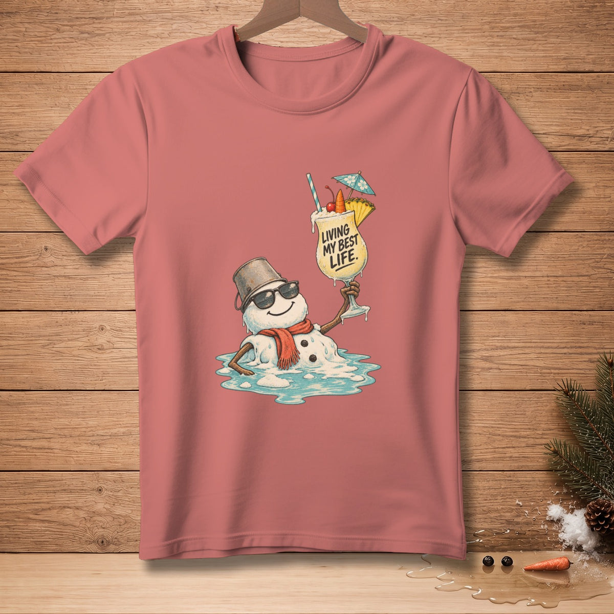 T-shirt with melting snowman holding cocktail and text "LIVING MY BEST LIFE."