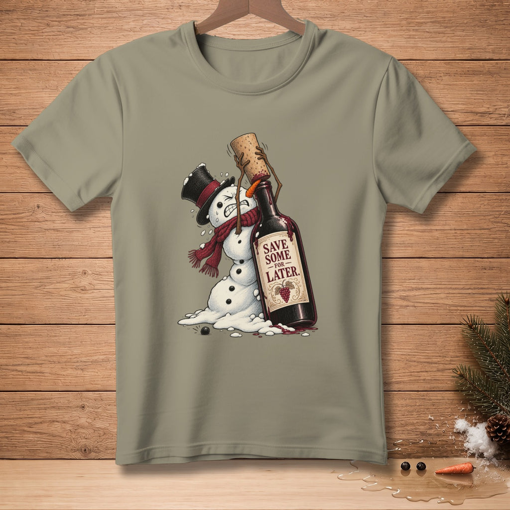 Snowman melting with wine bottle that reads "Save Some For Later."
