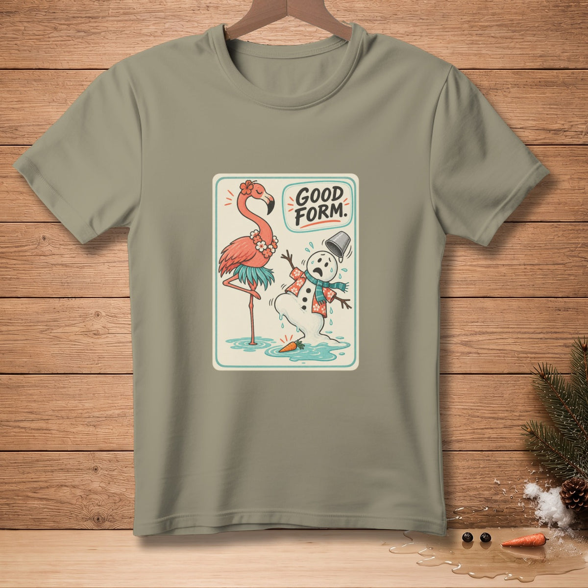 T-shirt with cartoon of melting snowman and flamingo saying "Good Form."