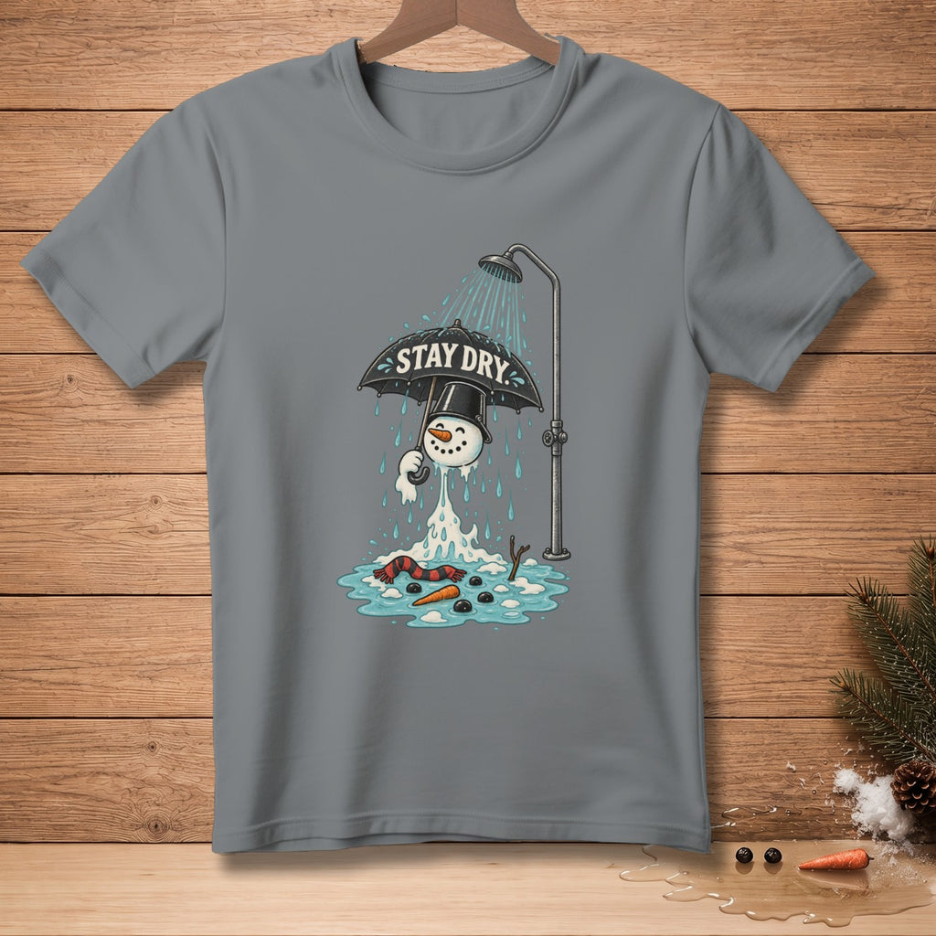 Gray t-shirt with a melting snowman under a shower holding an umbrella that says "STAY DRY".