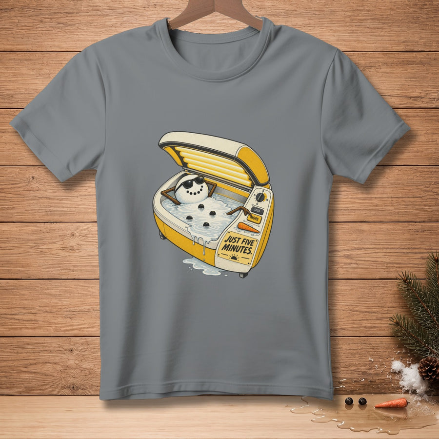 Snowman in a tanning bed with text "JUST FIVE MINUTES"