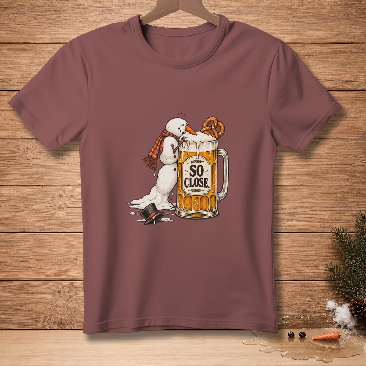 Snowman melting into a beer mug with text "SO CLOSE".