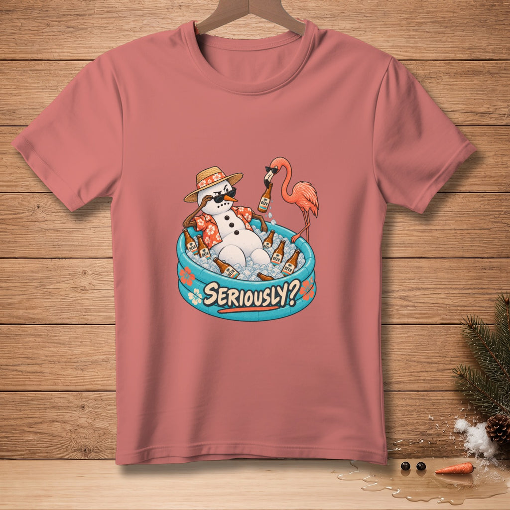 Snowman in pool with flamingo and beer bottles, text "SERIOUSLY?".