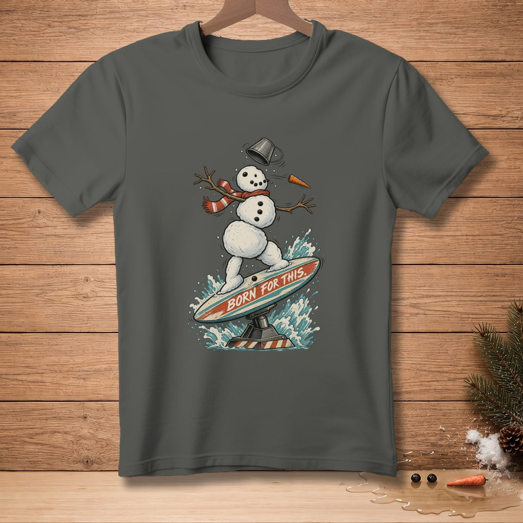 Snowman surfing on a surfboard with "BORN FOR THIS" text.
