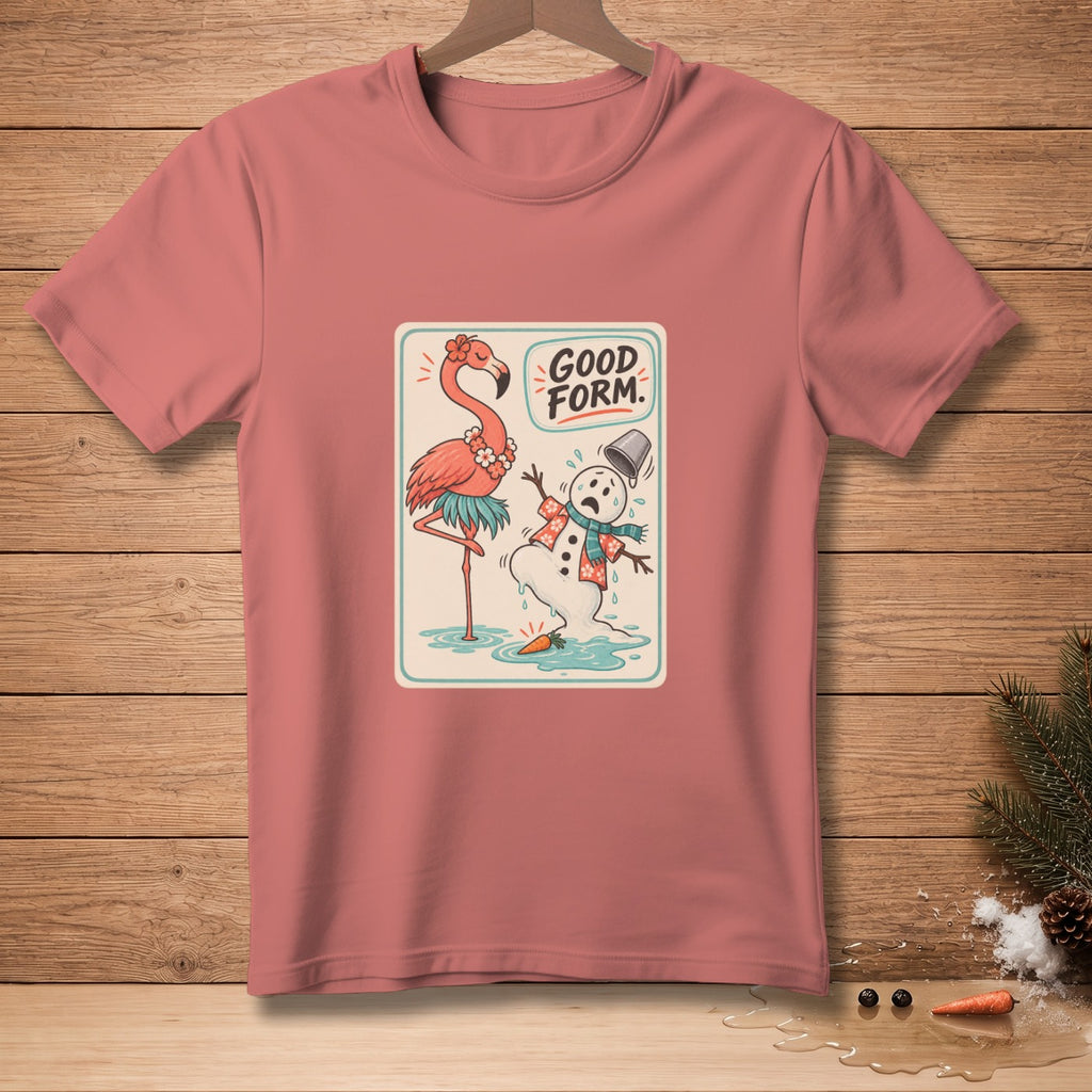 Flamingo wearing lei balances while melting snowman sweats, text "GOOD FORM".
