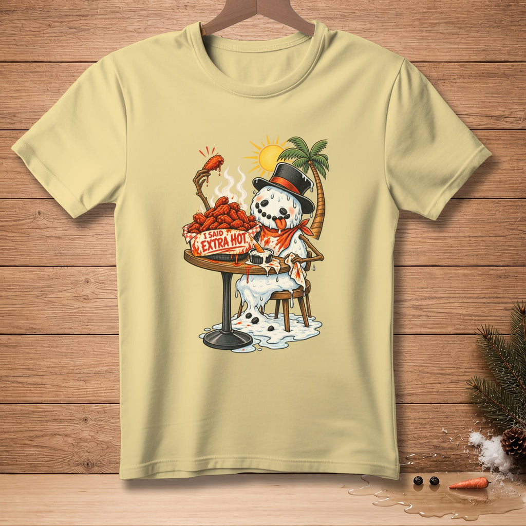 Melting snowman in a top hat eats spicy chicken wings, text reads "I said extra hot".